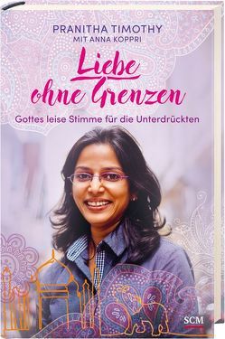 Liebe ohne Grenzen von Koppri,  Anna, Timothy,  Pranitha