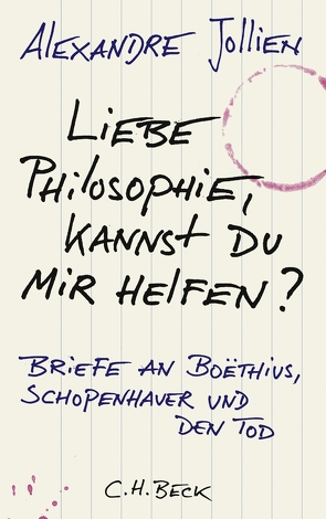 Liebe Philosophie, kannst du mir helfen? von Gittinger,  Antoinette, Jollien,  Alexandre