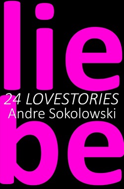liebe von Sokolowski,  Andre