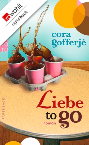 Liebe to go von Gofferjé,  Cora