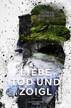 Liebe, Tod und Zoigl von Bäumler,  Thomas