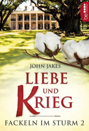 Liebe und Krieg von Jakes,  John, Waldhoff,  Werner