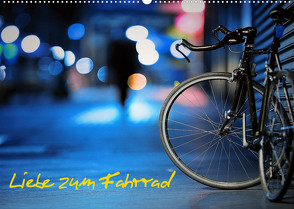 Liebe zum Fahrrad (Wandkalender 2022 DIN A2 quer) von insideportugal