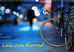 Liebe zum Fahrrad (Wandkalender 2022 DIN A3 quer) von insideportugal