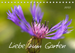 Liebe zum Garten (Tischkalender 2022 DIN A5 quer) von Andreas Lederle,  Kevin