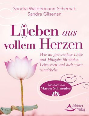 L(i)eben aus vollem Herzen von Gilsenan,  Sandra, Waldermann-Scherhak,  Sandra