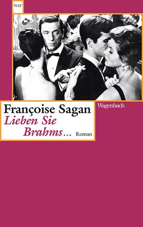 Lieben Sie Brahms … von Sagan,  Françoise, Treichl,  Helga