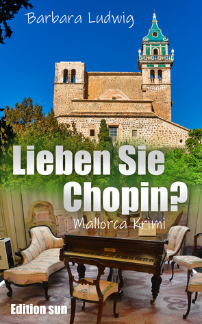 Lieben Sie Chopin? von Ludwig,  Barbara