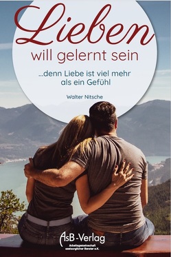 Lieben will gelernt sein von Nitsche,  Walter