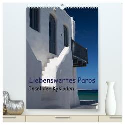 Liebenswertes Paros, Insel der Kykladen (hochwertiger Premium Wandkalender 2024 DIN A2 hoch), Kunstdruck in Hochglanz von Gernhoefer,  U.