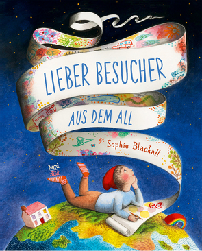 Lieber Besucher aus dem All von Blackall,  Sophie, Schaub,  Anna