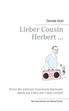 Lieber Cousin Herbert … von Kickl,  Daniela
