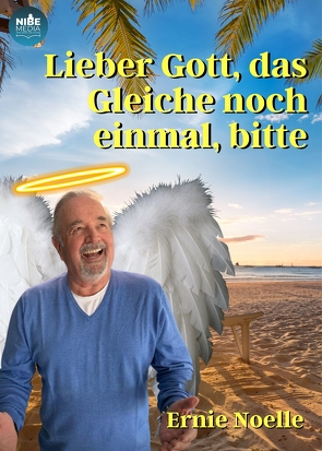 Lieber Gott, das Gleiche noch einmal, bitte von Noelle,  Ernie