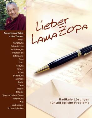 Lieber Lama Zopa von Zopa,  Thubten