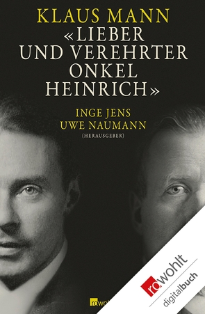 Lieber und verehrter Onkel Heinrich von Jens,  Inge, Mann,  Klaus, Naumann,  Uwe