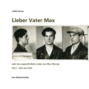 Lieber Vater Max von Schewe,  Judith