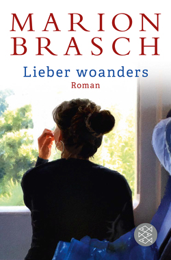 Lieber woanders von Brasch,  Marion