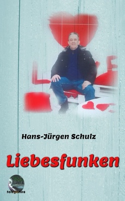 Liebesfunken von Schulz,  Hans-Jürgen