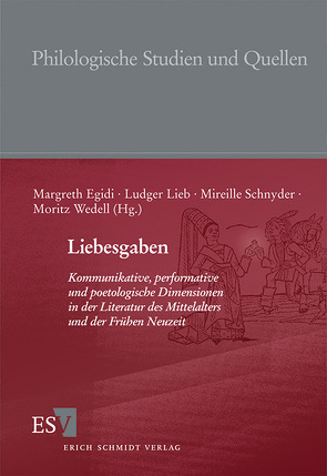 Liebesgaben von Bartuschat,  Johannes, Bezzola Lambert,  Ladina, Bleuler,  Anna Kathrin, Bockmann,  Jörn, Burkard,  Thorsten, Egidi,  Margreth, Friedrich,  Udo, Kern,  Manfred, Klingner,  Jacob, Lieb,  Ludger, Meyer,  Matthias, Muschick,  Martin, Noll,  Frank Jasper, Philipowski,  Katharina, Rasmussen,  Ann Marie, Reichlin,  Susanne, Schneider,  Almut, Schnyder,  Mireille, Waltenberger,  Michael, Wedell,  Moritz, Witthöft,  Christiane