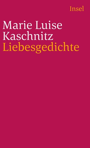 Liebesgedichte von Borchers,  Elisabeth, Kaschnitz,  Marie Luise