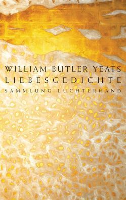 Liebesgedichte von Yeats,  William Butler