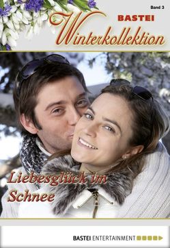 Liebesglück im Schnee von Kufsteiner,  Andreas, Kufsteiner,  Verena, Merlin,  Mara, Simon,  Sibylle