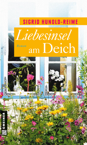 Liebesinsel am Deich von Hunold-Reime,  Sigrid