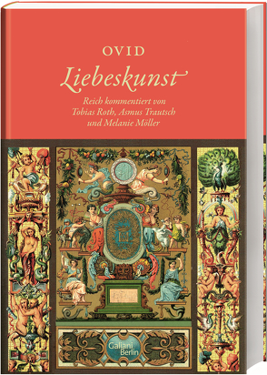 Liebeskunst von Herzberg,  Friedrich, Möller,  Melanie, Ovid, Roth,  Tobias, Trautsch,  Asmus