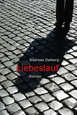 Liebeslauf von Dalberg,  Andreas