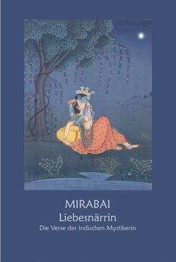 Liebesnärrin von Mirabai, Parashar [i.e. Gabel],  Shubhra