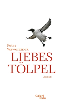 Liebestölpel von Wawerzinek,  Peter