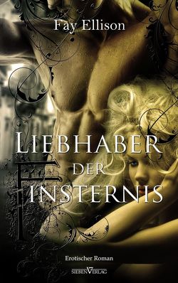 Liebhaber der Finsternis von Ellison,  Fay