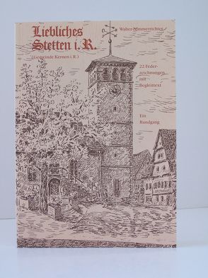 Liebliches Stetten im Remstal von Nimmerrichter,  Walter, Röck,  Hermann
