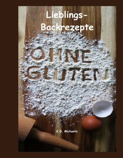 Lieblings-Backrezepte von Michaelis,  K. D.