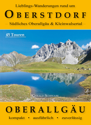 Lieblings-Wanderungen rund um Oberstdorf von Schwabe,  Gerald