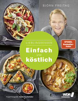 Lieblingsessen – Einfach und köstlich von Freitag,  Björn, Mudersbach,  Thomas, Schüler,  Hubertus