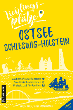 Lieblingsplätze Ostsee Schleswig-Holstein von Lark,  Karen, Meckelmann,  Heike