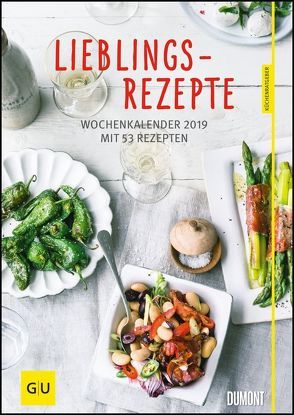 Lieblingsrezepte – Wochenkalender 2019 – Küchen-Kalender mit 53 Blatt – Format 21,0 x 29,7 cm – Spiralbindung von DUMONT Kalenderverlag