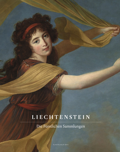 Liechtenstein von Berger,  Regula, Bern,  Kunstmuseum, Frehner,  Matthias, Lawicki,  Rainer