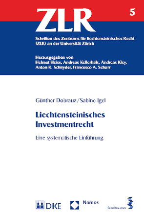 Liechtensteinisches Investmentrecht von Batliner,  Anne, Dobrauz,  Günther, Igel,  Sabine