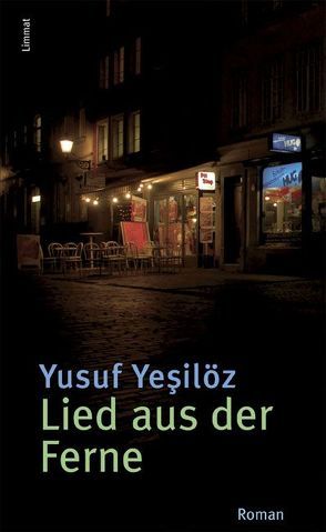 Lied aus der Ferne von Yesilöz,  Yusuf