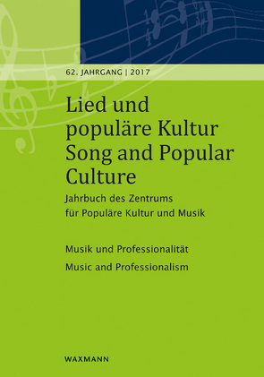 Lied und populäre Kultur / Song and Popular Culture 62 (2017) von Fischer,  Michael, Holtsträter,  Knut
