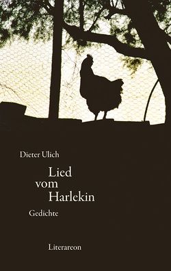 Lied vom Harlekin von Ulich,  Dieter