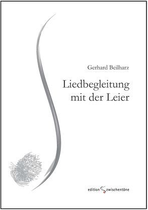 Liedbegleitung mit der Leier von Beilharz,  Gerhard
