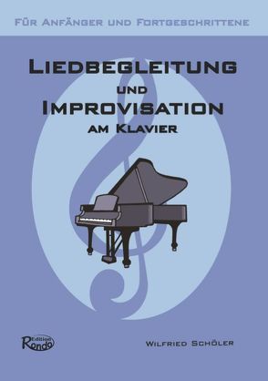 Liedbegleitung und Improvisation am Klavier von Schöler,  Wilfried