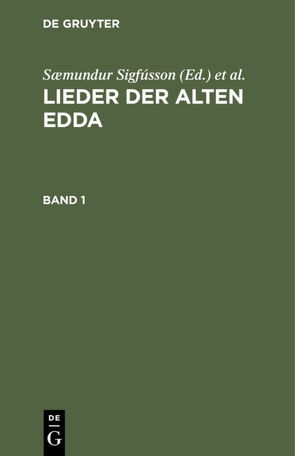Lieder der alten Edda / Lieder der alten Edda. Band 1 von Grimm,  Jakob, Grimm,  Wilhelm, Sigfússon,  Sæmundur
