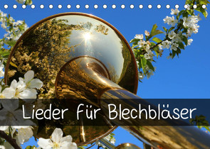 Lieder für Blechbläser (Tischkalender 2022 DIN A5 quer) von und Wolfgang Michel,  Ingrid