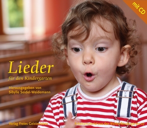 Lieder für den Kindergarten von Seidel-Weidemann,  Sibylle