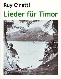 Lieder für Timor von Cinatti,  Ruy, Engelmayer,  Elfriede
