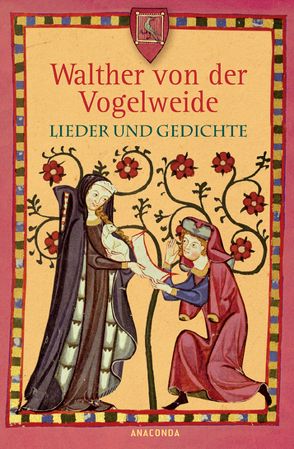 Lieder und Gedichte von Vogelweide,  Walther von der